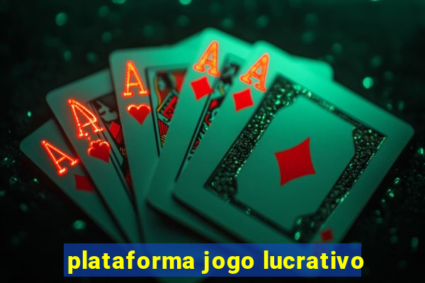 plataforma jogo lucrativo